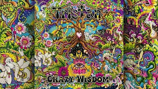 Tristan - Crazy Wisdom | Full Album