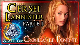🦁 Historia de Cersei Lannister [PARTE I] ⚔️| Crónicas de Poniente