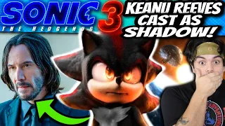 Keanu Reeves Officially Cast As Shadow In Sonic Movie 3!? (Insane Reaction)