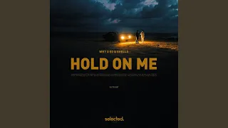 Hold on Me (Extended)