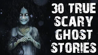 30 TRUE Paranormal & Ghost Stories Told In The Rain | Mega Compilation | (Scary Stories)