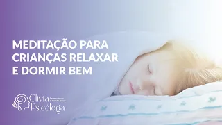 MEDITAÇÃO PARA CRIANÇAS RELAXAR E DORMIR BEM 1: Meditando nos braços da mamãe.