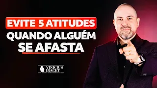 ((🔴)) EVITE ESSAS 5 ATITUDES QUANDO ALGUÉM SE AFASTA   Deixe o Ex ir