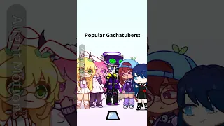 Popular gachatubers vs the small ones: