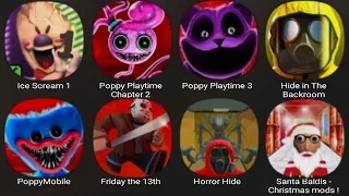 Ice Scream 1,Poppy Playtime 2,Poppy Playtime 3,Hide In The Backroom,Poppy Mobile,Horror Hide,Baldi