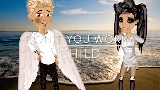 Don't You Worry Child  Msp Version