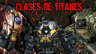 Titanfall 2 Clases de Titanes  ¿Por que se llaman así?