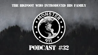 "The Bigfoot Who Introduced His Family! "-- Episode #32--Dogman Sasquatch Oklahoma Encounters