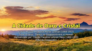 Hino IASD 560 - A Cidade de Ouro e Cristal (Playback)