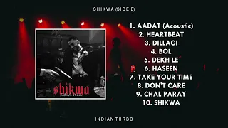 Talhah Yunus - Shikwa (Side B) (Full Album) | Indian Turbo