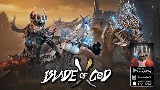 Blade Of God X Gameplay - Action RPG Android iOS