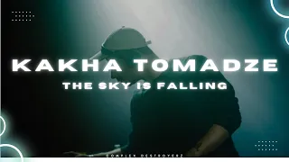 Kakha Tomadze - The Sky Is Falling [OUT NOW]