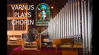 XAVER VARNUS PLAYS CHOPIN'S PRELUDE IN C MINOR ON HIS PRIVATE CONCERT HALL'S ORGAN IN NOVA SCOTIA