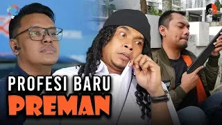 PROFESI BARU PREMAN