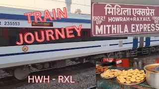 Train Travel Experience from Howrah to Raxaul Mithila 13021- Continuing to Kathmandu in Nepal