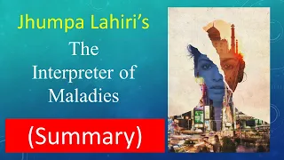 The Interpreter of Maladies by Jhumpa Lahiri (Summary)