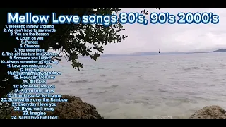 Mellow Love songs 80's 90's 2000's ( pampatulog)