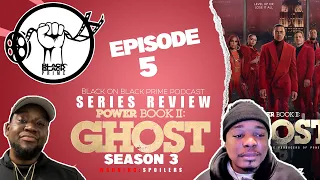 POWER - BOOK II: GHOST - SEASON 3 Episode 5 - Series Review (SPOILERS) | GHOST AND THE FURIOUS!