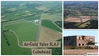 Airfiled Tales R.A.F. Culmhead