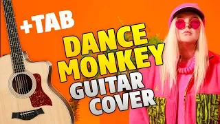 DANCE MONKEY on GUITAR! Fingerstyle cover with TABS and karaoke lyrics