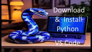 How to download and install latest version of python 2024 and visual studio code