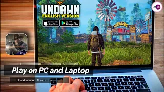 How to Download and Play Undawn Mobile Games on PC and Laptop