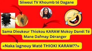 So Beugué Bégeul Sa Diabar Dégloul Li👂👉WAT THIOKOU KARAW🤣 Awra Djiguén Wakhtane K@TANTÉ Dieukeu