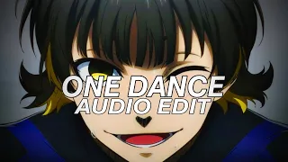 One dance|Audio edit|@DrakeOfficial