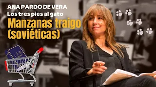 'Manzanas traigo (soviéticas)', por Ana Pardo de Vera