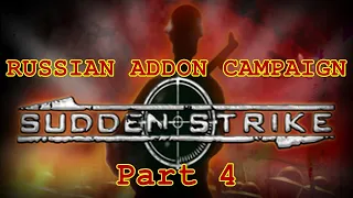 Well... I Got One | Sudden Strike Gold Russian Addon Campaign Part 4