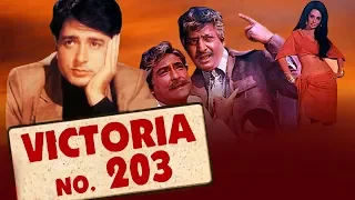 Victoria No. 203 (1972) Full Hindi Movie | Ashok Kumar, Saira Banu, Navin Nischol, Pran, Ranjeet