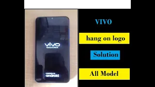 Vivo Hang On Logo Solution｜ Offline All Vivo Mobile's Flashing Fix Hang On Logo｜System Update