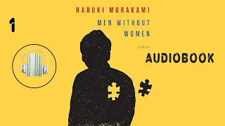 Men Without Women - Haruki Murakami - Section 1 Audiobook