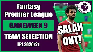 FPL TEAM SELECTION! GAMEWEEK 9 | Fantasy Premier League 2020/21