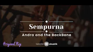 Sempurna – Andra and The Backbone (KARAOKE AKUSTIK - ORIGINAL KEY)