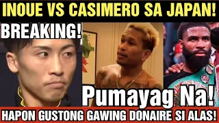 PUMAYAG NA!! INOUE VS CASIMERO SILYADO NA SA JAPAN! MARUMING  PLANO NG HAPON BISTADO!