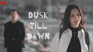 ❖ Naz ♡ Soner || Dusk Till Dawn (Son Yaz)