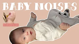 Baby noises/cooing, it will make you happy.[6months old]