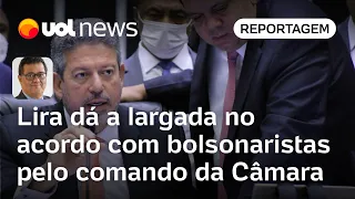 Lira dá a largada no acordo com bolsonaristas pelo comando da Câmara | Tales Faria