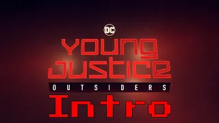 Young Justice Outsiders Intro | #YoungJusticeOutsiders #YoungJustice