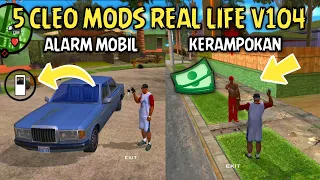 5 CLEO MODS REAL LIFE SITUATION GTA SA ANDROID V104