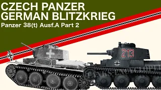 Czech Panzer, German Blitzkrieg | Panzer 38(t) Ausf.A Part 2