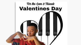 For the Lovers & Friends Valentine's Day Mixed & Compiled By Nates da music
