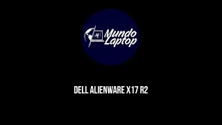 💻Dell ALIENWARE X17 R2💻