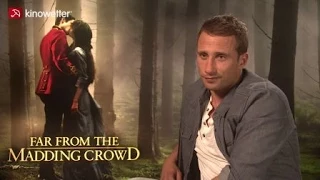 Interview Matthias Schoenaerts FAR FROM THE MADDING CROWD