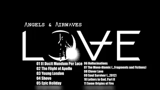 Full Album Angels and Airwaves (Love)