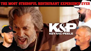 Key & Peele - The Most Stressful Restaurant Experience Ever REACTION!! | OFFICE BLOKES REACT!!