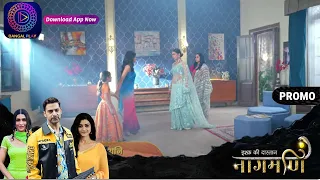 Ishq Ki Dastaan Naagmani | 23 October 2023 | बुलबुल को कैसे बचायेगी पारो ? | Promo