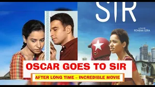 SIR Movie Review | Rohena Gera | Tillotama Shome , Vivek Gomber | Zee Music Company