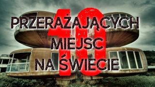 10 Przerażających Miejsc Na Świecie